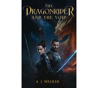 The Dragonrider and the Void (The Dragonriders of Lamar)