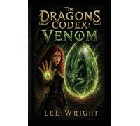 The Dragons Codex: Venom: 1