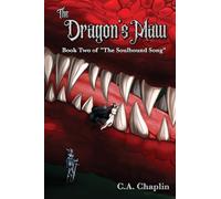 The Dragon's Maw: Book Two of "The Soulbound Song"