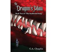 The Dragon's Maw: Book Two of "The Soulbound Song"