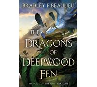 The Dragons of Deepwood Fen: 1 (The Book of the Holt)