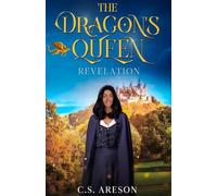 The Dragon's Queen: Revelations: 1 (The Dragon's Queen Series)