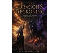 THE DRAGON'S RECKONING: Where Skies Burn, Vows Break, and Love Earns Its Fire The Sequel That Delivers