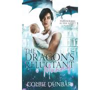The Dragon's Reluctant Manny: An M/M Mpreg Shifter Romance (Paranormal Au Pair Agency)
