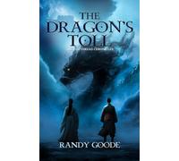 The Dragon's Toll: Historical Fantasy Adventure - set in 208 BC China (The Red Thread Chronicles)