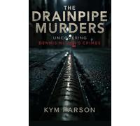 The Drainpipe Murders: Uncovering Dennis Nilsen’s Crimes (True Crime)
