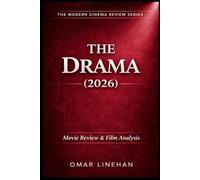 The Drama (2026): Movie Review and Film Analysis: An In-Depth Look at Plot, Themes, and Characters (The Modern Cinema Review Series)