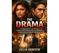 THE DRAMA: A Tangle of Love and Secrets: Zendaya, Robert Pattinson, and a Star-Studded Cast Navigate Emotions and Unspoken Truths Before a Wedding