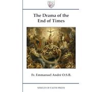 The Drama of the End of Times