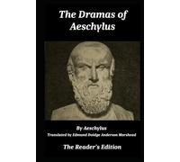 The Dramas of Aeschylus