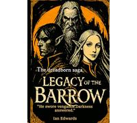 The Dreadborn Saga-Legacy Of The Barrow: Book One In A Dark Fantasy Series