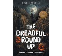 The Dreadful Round Up (Cowboy Cauldron Chronicles)