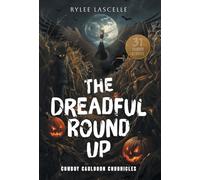 The Dreadful Round Up (Cowboy Cauldron Chronicles)