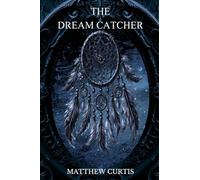 The Dream Catcher