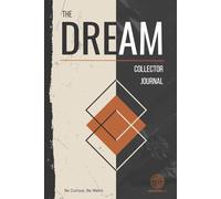 The Dream Collector Journal: A different kind of dream diary