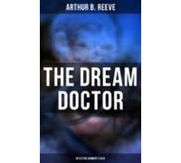 The Dream Doctor: Detective Kennedys Case (ebook)