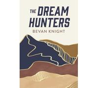 The Dream Hunters (Seeds of Time Trilogy)