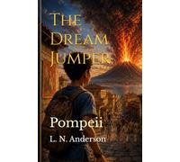 The Dream Jumper: Pompeii