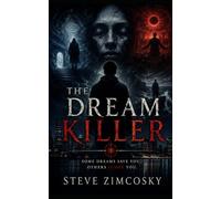 The Dream Killer
