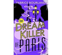 The Dream Killer of Paris: The Singleton & Trelawney Cases 2 (A Singleton & Trelawney Case) by Fabrice Bourland (2012-08-13)