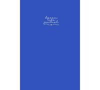 The Dream Life Journal: A Neuroscience-Backed Guide to Achieving Your Dreams | 5-Year Planner for Visualisation, Manifestation & Goal Setting | Includes Milestone Trackers, Sprints, and Reflections