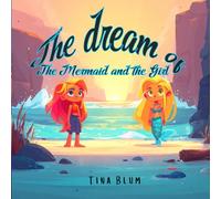 The Dream of the Mermaid and the Girl