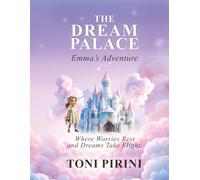 The Dream Palace: Emma's Adventure