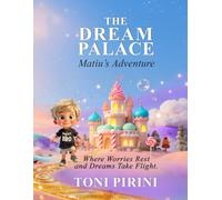 The Dream Palace: Matiu's Adventure