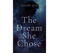 The Dream She Chose: 2 (The Open Book)