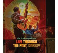 The Dream Syndicate - Live Through the Past, Darkly [Vinilo]