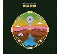 The Dream Syndicate - These Times [Vinilo]