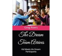 The Dream Team Arrives: Kid Meets His Dream Participants