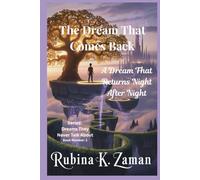 The Dream That Comes Back: A Dream That Returns Night After Night (Dreams They Never Talk About - Book 1)