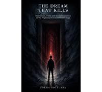 The dream that kills: Nightmare, Guilt, and the Unconscious in the A Nightmare on Elm Street Saga