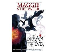 The Dream Thieves: 2 (The Raven Cycle)