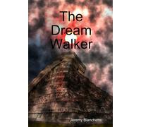 The Dream Walker