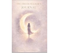 The Dream Walker’s Journal