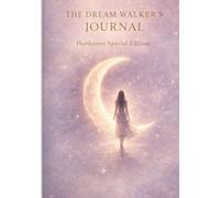 The Dream Walker’s Journal: Hardcover Special Edition