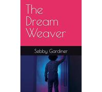 The Dream Weaver