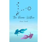 The Dream Within, Pisces Journal: Astrology Notebook for Self-Reflection, Emotions & Personal Growth