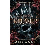 The Dreamer: A Keepers Story (The Keepers)