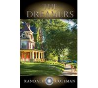 The Dreamers: A Novel of Friendship, Grief, and Second Chances