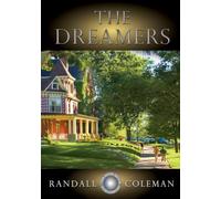 The Dreamers: A Novel of Friendship, Grief, and Second Chances