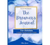 The Dreamer's Journal: For Christians (The Virtuous Woman)
