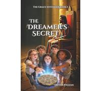 The Dreamer's Secret: The Grace Mysteries