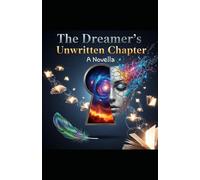 The Dreamer's Unwritten Chapter