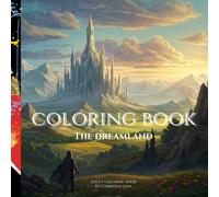 The Dreamland: coloring book for adult