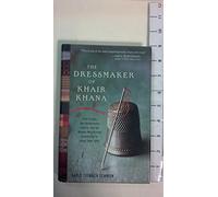 The Dressmaker of Khair Khana: Five Sisters, One Remarkable Family, and the Woman Who Risked Everything to Keep Them Safe