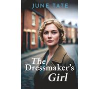 The Dressmaker's Girl: An emotional and utterly gripping wartime historical saga (Southampton Sagas)