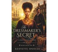 The Dressmaker's Secret: Books One and Two: A Multi-Generational Saga Inspired by the Remarkable Life of Elizabeth Key